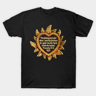 Proverbs 17:3 King James Version Bible Verse T-Shirt